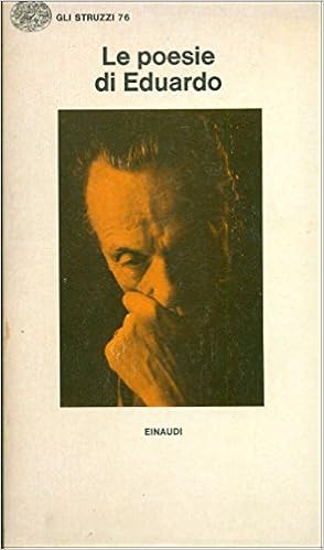 Le Poesie Di Eduardo Amazon It De Filippo Eduardo Napoli 1900 Roma 1984 Einaudi Libri