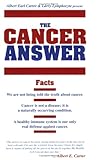 The Cancer Answer by Larry Lymphocyte, Albert E. Carter