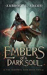 The Ember's of a Dark Soul