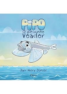 Livro PIPO, O PEIXINHO VOADOR