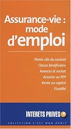 Assurance-vie, mode d'emploi