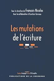 Les  mutations de l'écriture