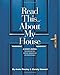 Read This...About My House - A Guided Journal Tracking History, Repairs, Renovations and Maintenance by Annie Presley, Christy Howard