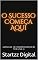 Livro O Sucesso Começa Aqui: Manual do Empreendedor Volume 9