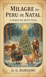 Livro Milagre do Peru de Natal: A Magia da Noite Feliz