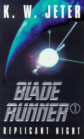 Blade Runner 3 Replicant Night ペーパーバック 1997 5 6
