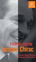 Pour ou contre  Jacques Chirac