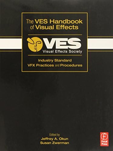Amazon.com: The VES Handbook of Visual Effects: Industry Standard