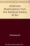 American masterpieces from the National Gallery of Art