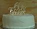 All About Details 60 & Fabulous Cake Topper (Gold),1 PC, 60th Birthday, Party Decor, Glitter Topper