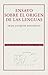 Ensayo sobre el origen de las lenguas (Conmemorativa 70 Aniversario) (Spanish Edition) by Jean Jacques Rousseau, Adolfo Castañón
