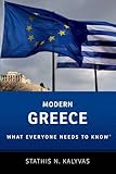 Modern Greece What Everyone Needs to Know