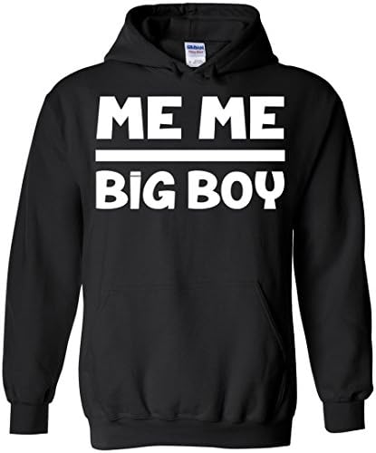 Me Me Big Boy Pullover Hoodie Sweatshirt
