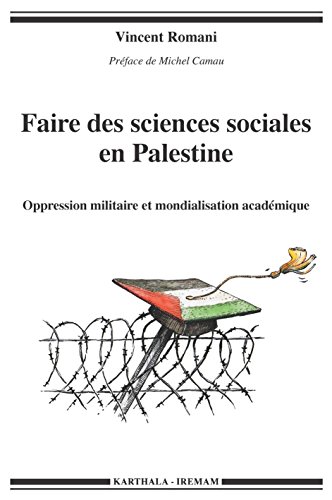 Faire des sciences sociales en Palestine
