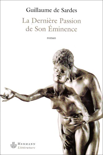 La  dernière passion de Son Éminence
