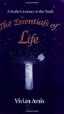 The Essentials of Life, , 0974932604