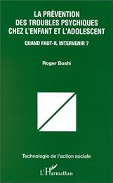 La  prévention des troubles psychiques chez l'enfant et l'adolescent