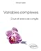 Variables complexes : Cours et exercices corrigés by 