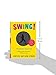 Swing!: A Scanimation Picture Book