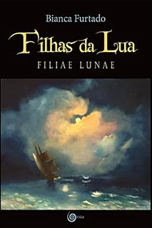 Livro Filhas da Lua: Filiae Lunae