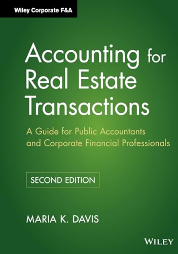 Accounting for Real Estate Transactions: A Guide For Public Accountants and Cor…