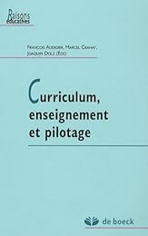 Curriculum, enseignement et pilotage