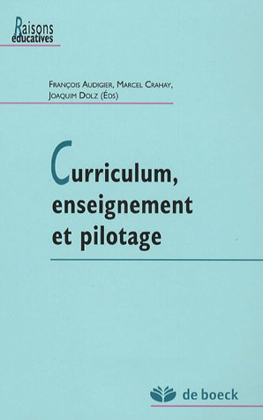 Curriculum, enseignement et pilotage