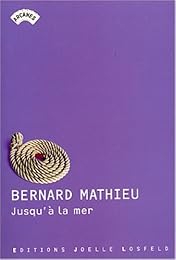 Jusqu'à la mer