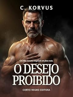 Livro o Desejo Proibido (Machos no Limite)