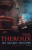 "My Secret History" av Paul Theroux