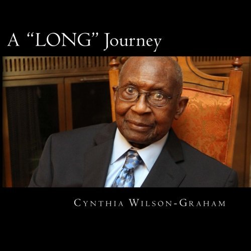 A LONG Journey: My Story Collection - Austin Long (Americans of African Descent) (Volume 1)