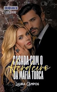 Livro Casada com o Herdeiro da Máfia Turca (Máfia Kara Taç)