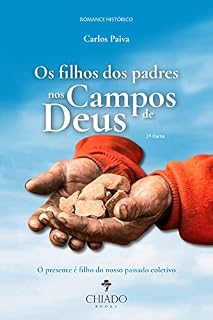 Livro Os filhos dos padres nos Campos de Deus vol. II