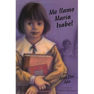 Me Llamo Maria Isabel (My Name Is Maria Isabel) (Spanish Edition)