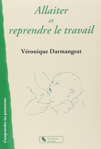 Allaiter et reprendre le travail