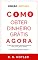 Livro Como Obter Dinheiro Grátis Agora: 40 Melhores Maneiras