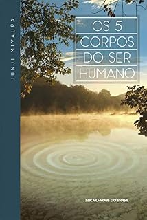 Livro Os 5 Corpos do Ser Humano