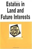 Estates in Land and Future Interests in a Nutshell, Waggoner, Lawrence W., 031402770X