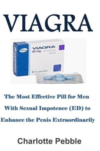 Viagra: the most effective pill for men with sexual imp…