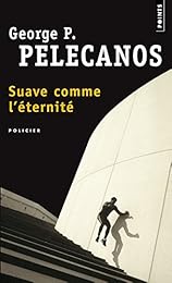 Suave comme l'éternité