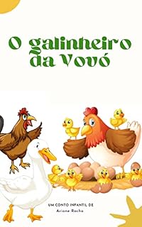 Livro História Infantil: O galinheiro da Vovó