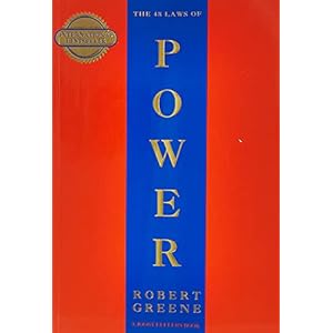 The 48 Laws Of Power: Robert Greene