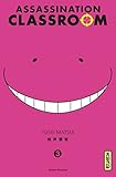 Assassination classroom - Tome 3 (ASSASSINATION (3)) (French Edition) by