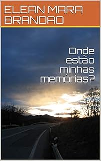 Livro Onde estão minhas memórias?