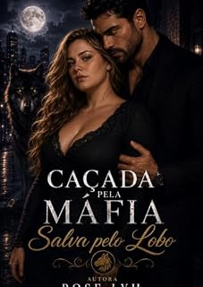 Livro Caçada pela Máfia: Salva pelo Lobo (Clã Vaelen Livro 1)