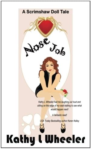 Nose Job (A Scrimshaw Doll Tale)