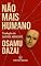 Livro Não Mais Humano