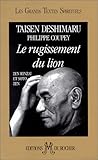Le Rugissement du lion : Zen, Rinrai et Soto zen by