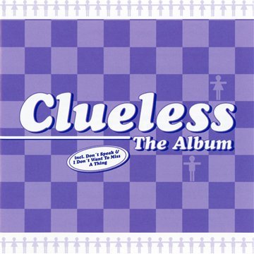 Clueless - The Album - Zortam Music