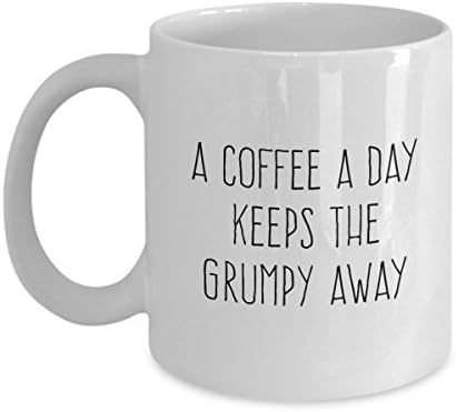 A coffee a day keeps the grumpy away - F - Coffee Mug - by LiveLafLove, 11OZ ceramic cup, perfect for girlfriend, sister, mom, friend